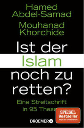Abdel-Samad / Khorchide | Ist der Islam noch zu retten? | Buch | sack.de