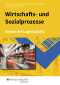 Baumann / Baumgart / Busker |  Wirtschafts- und Sozialprozesse. Berufe der Lagerlogistik: Schülerband | Buch |  Sack Fachmedien