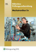 Block / Gruse |  Dähmlow Prüfungsvorbereitung Mechatroniker/in, m. Lösungen | Buch |  Sack Fachmedien
