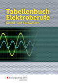Arzberger / Beilschmidt / Ellerckmann |  Tabellenbuch Elektroberufe | Buch |  Sack Fachmedien