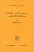 Weber |  Zur Lehre vom Wirtschaftsgut. | Buch |  Sack Fachmedien