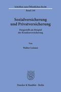 Leisner |  Sozialversicherung und Privatversicherung. | Buch |  Sack Fachmedien