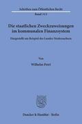 Petri |  Die staatlichen Zweckzuweisungen im kommunalen Finanzsystem. | Buch |  Sack Fachmedien