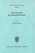 Willenbruch |  Das Armenrecht der juristischen Personen. | Buch |  Sack Fachmedien