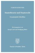 Scheuner / Listl / Rüfner |  Staatstheorie und Staatsrecht. | Buch |  Sack Fachmedien