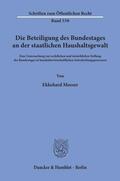 Moeser |  Die Beteiligung des Bundestages an der staatlichen Haushaltsgewalt. | Buch |  Sack Fachmedien