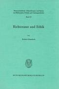 Schambeck |  Richteramt und Ethik. | Buch |  Sack Fachmedien
