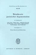 Krawietz / Alexy |  Metatheorie juristischer Argumentation | Buch |  Sack Fachmedien