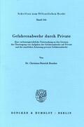 Bracher |  Gefahrenabwehr durch Private. | Buch |  Sack Fachmedien