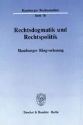 Schmidt |  Rechtsdogmatik und Rechtspolitik. | Buch |  Sack Fachmedien