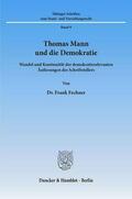 Fechner |  Thomas Mann und die Demokratie. | Buch |  Sack Fachmedien