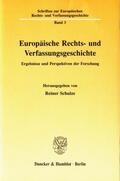 Schulze |  Europäische Rechts- und Verfassungsgeschichte. | Buch |  Sack Fachmedien