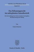 Scharmer |  Das Bebauungsrecht im unbeplanten Innenbereich. | Buch |  Sack Fachmedien