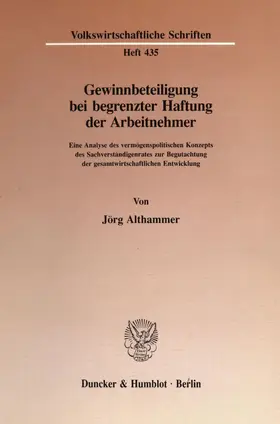 Althammer |  Gewinnbeteiligung bei begrenzter Haftung der Arbeitnehmer. | Buch |  Sack Fachmedien