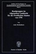 Breitenborn |  Randgruppen im Allgemeinen Landrecht für die Preußischen Staaten von 1794. | Buch |  Sack Fachmedien
