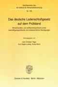 Täger / Vogler-Ludwig / Munz |  Das deutsche Ladenschlußgesetz auf dem Prüfstand | Buch |  Sack Fachmedien