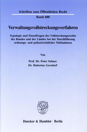Selmer / Gersdorf | Verwaltungsvollstreckungsverfahren. | Buch | sack.de