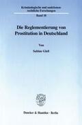 Gleß |  Die Reglementierung von Prostitution in Deutschland. | Buch |  Sack Fachmedien