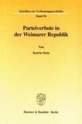 Stein |  Parteiverbote in der Weimarer Republik. | Buch |  Sack Fachmedien