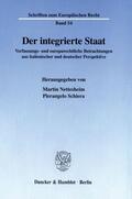 Schiera / Nettesheim |  Der integrierte Staat. | Buch |  Sack Fachmedien