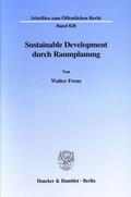 Frenz |  Sustainable Development durch Raumplanung | Buch |  Sack Fachmedien