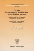 Externbrink / Ulbert |  Formen internationaler Beziehungen in der Frühen Neuzeit. | Buch |  Sack Fachmedien