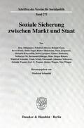 Schmähl |  Soziale Sicherung zwischen Markt und Staat. | Buch |  Sack Fachmedien