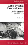 Wein |  Zirkus zwischen Kunst und Kader | Buch |  Sack Fachmedien