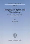 Härtel |  Düngung im Agrar- und Umweltrecht. | Buch |  Sack Fachmedien