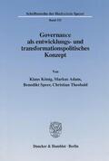 König / Adam / Speer |  Governance als entwicklungs- und transformationspolitisches Konzept. | Buch |  Sack Fachmedien
