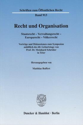Ruffert | Recht und Organisation | Buch | sack.de