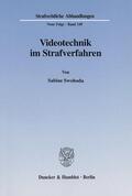 Swoboda |  Videotechnik im Strafverfahren. | Buch |  Sack Fachmedien