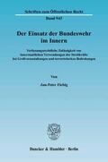 Fiebig |  Der Einsatz der Bundeswehr im Innern. | Buch |  Sack Fachmedien