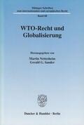 Nettesheim / Sander |  WTO-Recht und Globalisierung. | Buch |  Sack Fachmedien