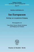 Oppermann / Classen / Nettesheim |  Oppermann, T: Ius Europaeum | Buch |  Sack Fachmedien