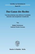 Christensen / Fischer-Lescano |  Das Ganze des Rechts. | Buch |  Sack Fachmedien