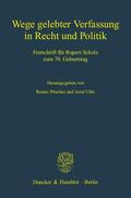 Pitschas / Uhle / Aulehner |  Wege gelebter Verfassung in Recht und Politik | Buch |  Sack Fachmedien