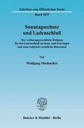 Mosbacher |  Mosbacher, W: Sonntagsschutz und Ladenschluß | Buch |  Sack Fachmedien