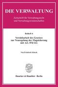 Schoch |  Vereinbarkeit des Gesetzes zur Neuregelung der Flugsicherung mit Art. 87d GG | Buch |  Sack Fachmedien