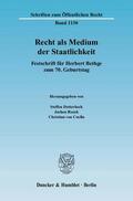 Detterbeck / Rozek / Coelln |  Recht als Medium der Staatlichkeit. | Buch |  Sack Fachmedien
