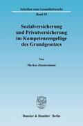 Zimmermann |  Zimmermann, M: Sozialversicherung u. Privatversicherung | Buch |  Sack Fachmedien