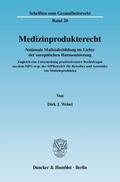 Webel |  Medizinprodukterecht | Buch |  Sack Fachmedien