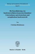 Brünkmans |  Brünkmans, C: Koordinierung von Insolvenzverfahren | Buch |  Sack Fachmedien