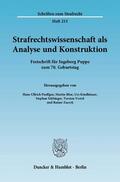 Paeffgen / Zaczyk / Böse |  Strafrechtswissenschaft als Analyse und Konstruktion | Buch |  Sack Fachmedien