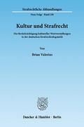Valerius |  Kultur und Strafrecht. | Buch |  Sack Fachmedien
