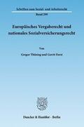 Thüsing / Forst |  Europäisches Vergaberecht und nationales Sozialversicherungsrecht | Buch |  Sack Fachmedien