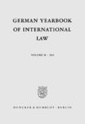Matz-Lück / Odendahl |  German Yearbook of International Law - Jahrbuch für Internationales Recht.. German Yearbook of International Law. Vol.55 | Buch |  Sack Fachmedien