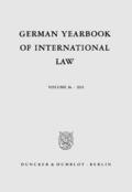Odendahl / Matz-Lück / Arnauld |  German Yearbook of International Law / Jahrbuch für Internationales Recht Vol. 56 (2013) | Buch |  Sack Fachmedien