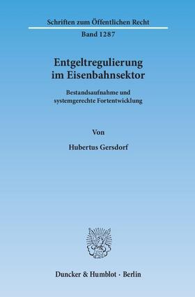 Gersdorf | Entgeltregulierung im Eisenbahnsektor | Buch | sack.de