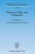 Odendahl / Giegerich |  Räume im Völker- und Europarecht | Buch |  Sack Fachmedien
